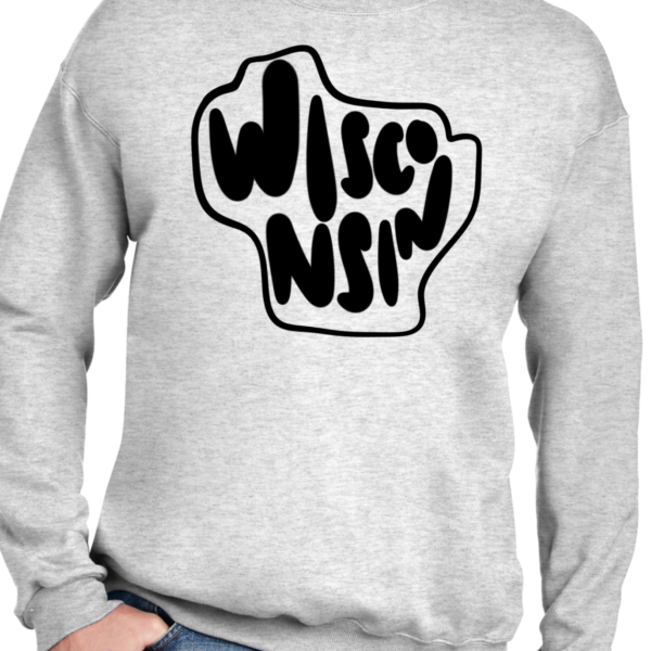 Wisconsin text in the shape of Wisconsin in black ink on a gray crewneck